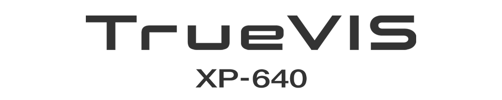 TrueVIS XP-640